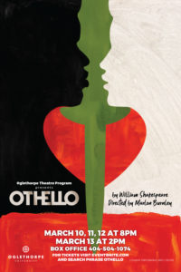 A theatre production poster that reads: "Oglethorpe University Theatre presents "Othello."